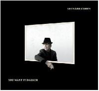Leonard Cohen: You Want It Darker - CD - neuveden