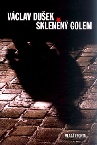 SKLENN GOLEM - Vclav Duek