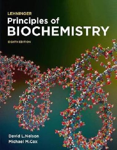Lehninger Principles of Biochemistry : International Edition - Nelson David L.