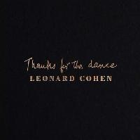 Leonard Cohen: Thanks for the Dance - CD - neuveden