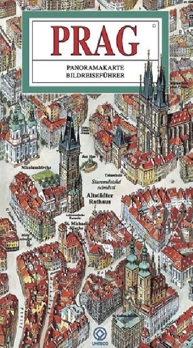 Prag - Panoramakarte und Bildreisefhrer - Corbijn Anton, Rygl Tom