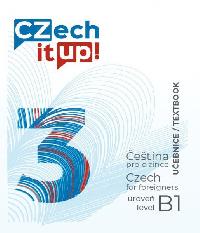 Czech it UP! 3 (rove B1, uebnice) - Hradilov Darina