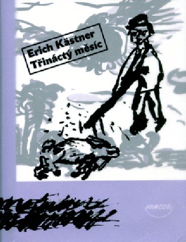 TINCT MSC - Erich Kstner; Markta imkov