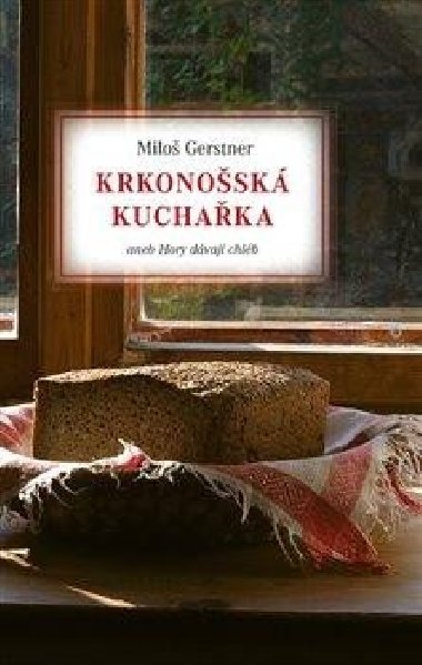 Krkonosk kuchaka - Milo Gerstner