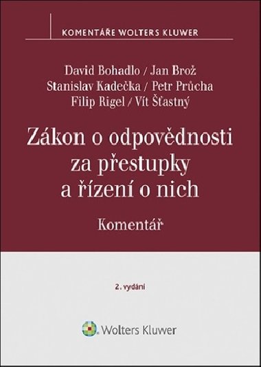 Zkon o odpovdnosti za pestupky a zen o nich - David Bohadlo; Jan Bro; Stanislav Kadeka