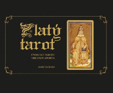 Zlatý tarot - Mary Packard