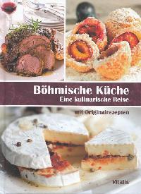 Bhmische Kche - Eine kulinarische Reise - Harald Salfellner