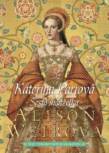 Kateina Parrov: est manelka - Alison Weirov