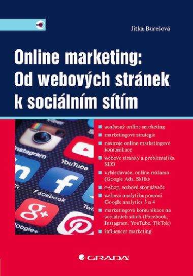 Online marketing: Od webovch strnek k socilnm stm - Jitka Bureov