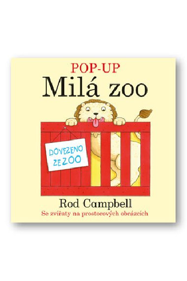 POP - UP Milá Zoo - Rod Campbell