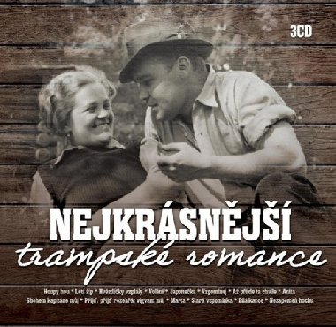 Nejkrásnější trampské romance - kolekce 3 CD - Multisonic