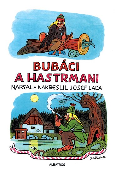 Bubáci a hastrmani - Lada Josef
