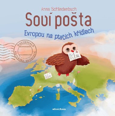 Sov pota - Evropou na ptach kdlech - Anna Schlindenbuch