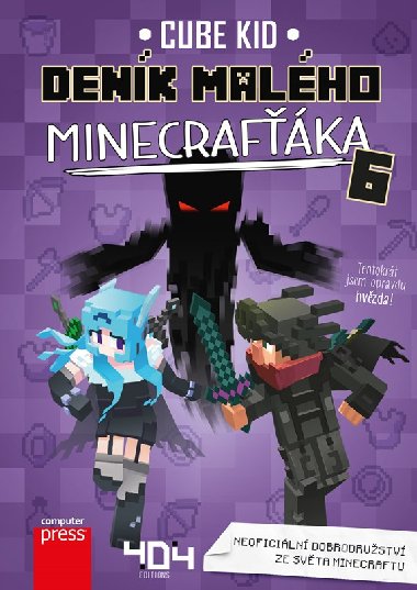Deník malého Minecrafťáka 6 - Neoficiální dobrodružství ze světa Minecraftu - Kid Cube