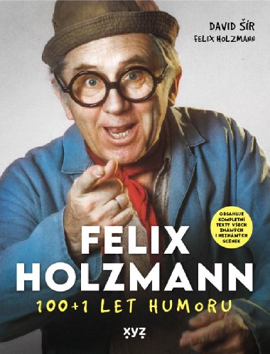 Felix Holzmann: 100+1 let humoru - David Šír