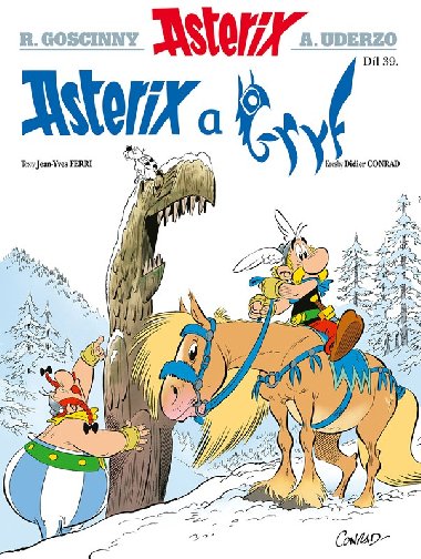 Asterix 39 - Asterix a gryf - Jean-Yves Ferri, Didier Conrad
