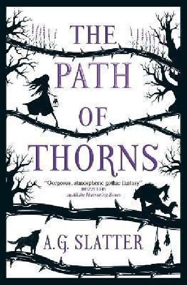 The Path of Thorns - Slatter A. G., Slatter A. G.