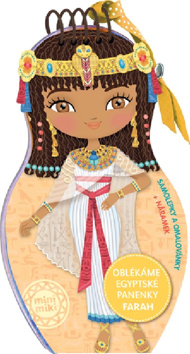Oblékáme egyptské panenky - Farah - Segond-Rabilloud Charlotte, Segond-Rabilloud Charlotte