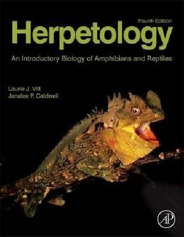 Herpetology : An Introductory Biology of Amphibians and Reptiles - Vitt Laurie J.