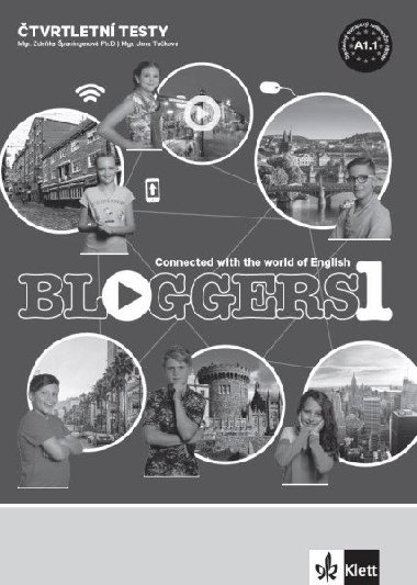 Bloggers 1 (A1.1) - tvrtletn testy - neuveden