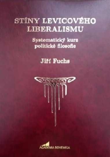 Stny levicovho liberalismu - Ji Fuchs