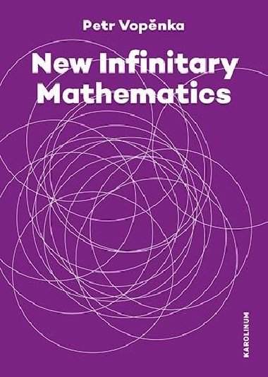 New Infinitary Mathematics - Petr Vopnka