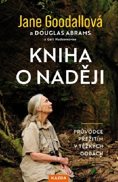 Kniha o nadji - Jane Goodallov; Douglas Abrams