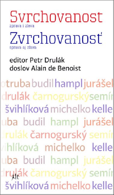 Svrchovanost zprava i zleva / Zvrchovanos sprava aj zlava - Petr Drulk
