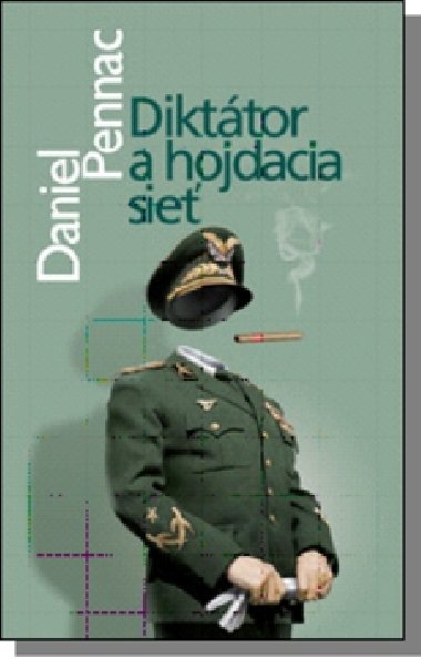 DIKTTOR A HOJDACIA SIE - Daniel Pennac