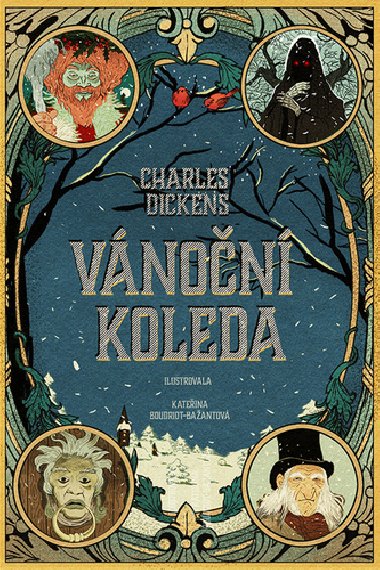 Vnon koleda - Charles Dickens; Kateina Baantov Boudriot
