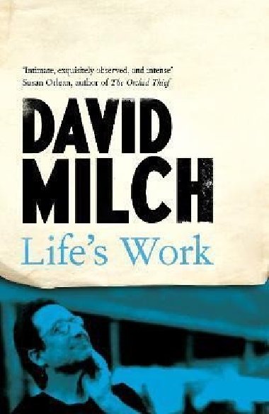 Life´s Work - Milch David