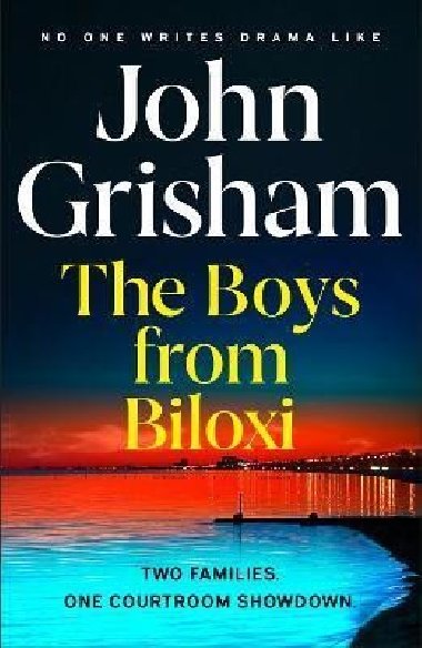 The Boys from Biloxi - Grisham John