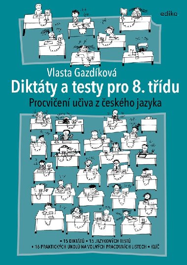 Diktty a testy pro 8. tdu - Procviovn uiva z eskho jazyka - Vlasta Gazdkov