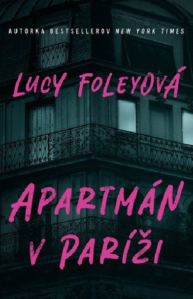 Apartmny v Pari - Lucy Foleyov
