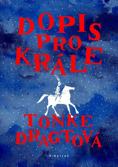 Dopis pro krle - Dragtov Tonke