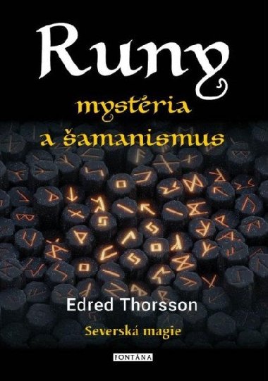 Runy mysteria a amanismus - Edred Thorsson