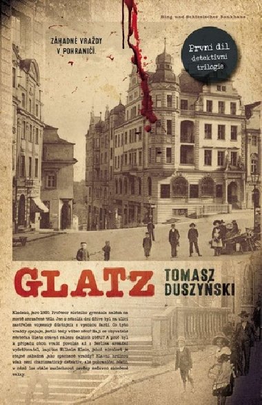 Glatz - Tomasz Duszyski