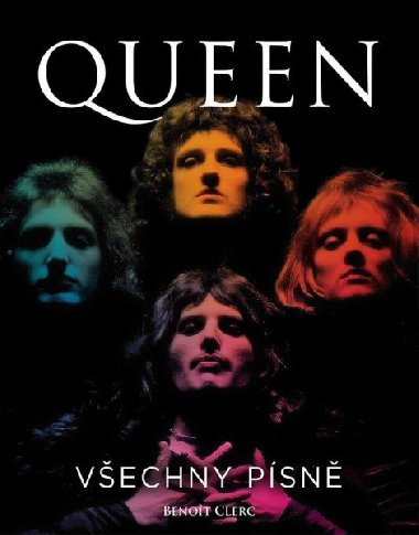 Queen: Vechny psn - Benoit Clerc
