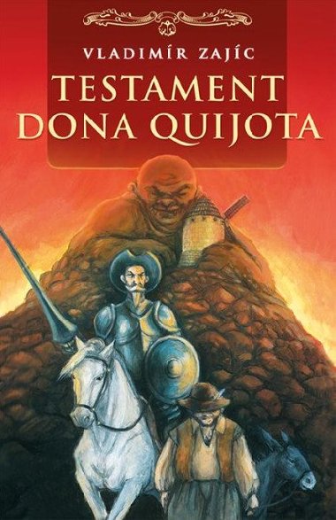 Testament Dona Quijota - Vladimr Zajc
