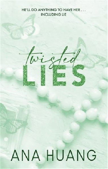 Twisted Lies - Huang Ana