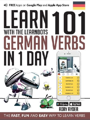 Learn 101 German Verbs in 1 Day with the Learnbots - Ryder Rory
