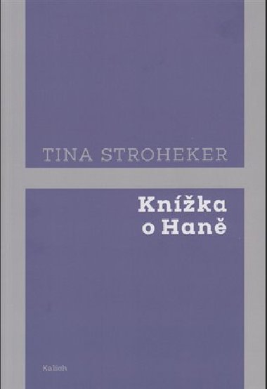 Knka o Han - Tina Stroheker