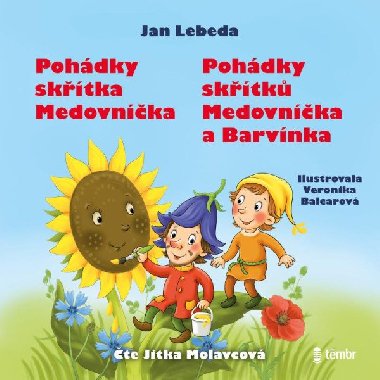 Pohdky sktk Medovnka a Barvnka + Pohdky sktka Barvnka - CDmp3 - te Jitka Molavcov - Jan Lebeda