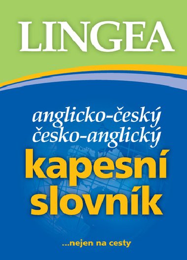 Anglicko-český česko-anglický kapesní slovník - Lingea