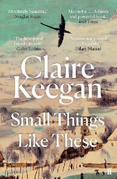 Small Things Like These - Keeganová Claire