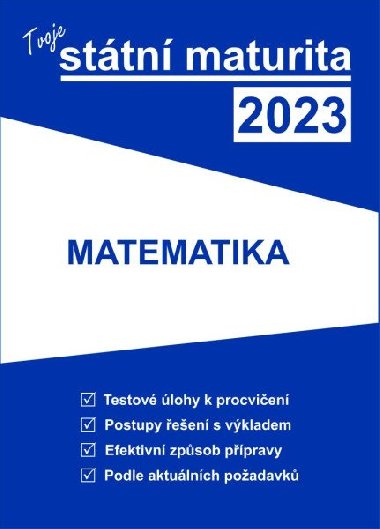 Tvoje státní maturita 2023 - Matematika - neuveden