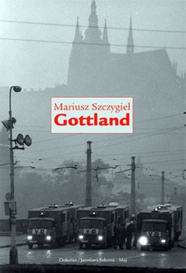 Gottland - Mariusz Szczygie
