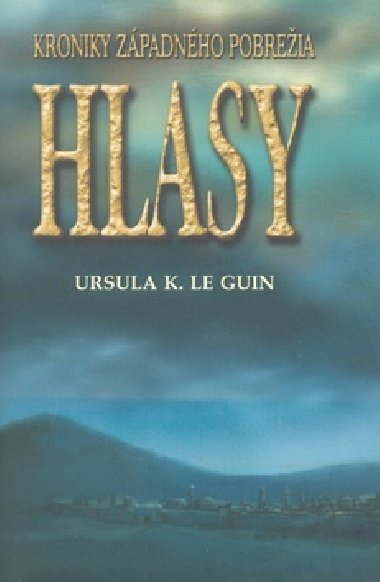 HLASY - Ursula K. Le Guin