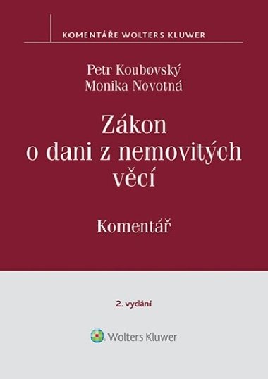 Zákon o dani z nemovitých věcí - Monika Novotná; Petr Koubovský