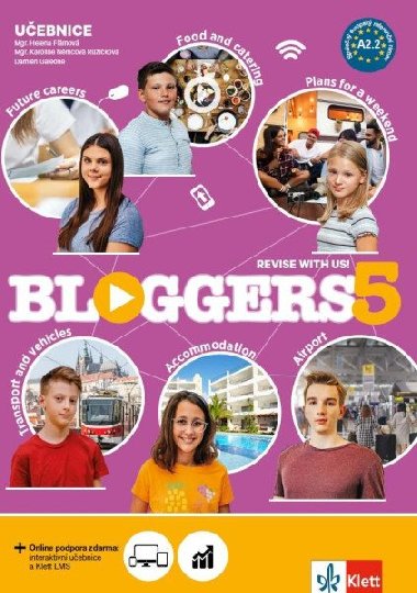 Bloggers 5 (A2) - uebnice - Helena Flmov; Karoline Nmcov Rikov; Damien Galeone